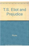 T.S. Eliot and Prejudice