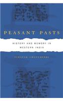 Peasant Pasts: History and Memory in Western India