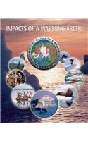 Impacts of a Warming Arctic - Arctic Climate Impact Assessment