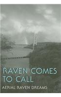 Raven Comes to Call