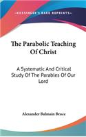 Parabolic Teaching Of Christ