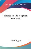 Studies In The Hegelian Dialectic