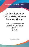 An Introduction to the Lie Theory of One-Parameter Groups