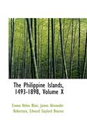 The Philippine Islands, 1493-1898, Volume X