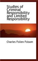 Studies of Criminal Responsibility and Limited Responsibility