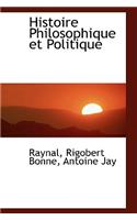 Histoire Philosophique Et Politique
