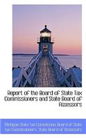 Report of the Board of State Tax Commissioners and State Board of Assessors
