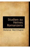 Studien Zu Heines Romanzero: (English)