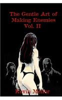 Gentle Art of Making Enemies--Vol. II