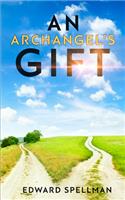 An Archangel's Gift
