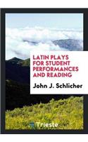 Latin Plays for Student Performances and Reading