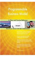 Programmable Business Model A Clear and Concise Reference