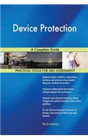 Device Protection A Complete Guide
