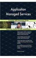 Application Managed Services Complete Self-Assessment Guide