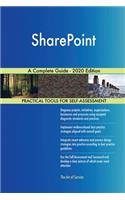 SharePoint A Complete Guide - 2020 Edition