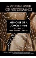 Sticky Web Of Vengeance Memoirs Of A Coach's Wife