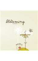 The Blooming