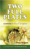 Two Full Plates