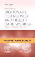 Bailliere's Dictionary, International Edition : for Nurses and Healthcare Workers