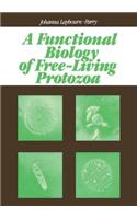 Functional Biology of Free-Living Protozoa