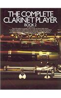 The Complete Clarinet Player Book 2