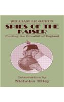 Spies of the Kaiser: Plotting the Downfall of England(Classics of Espionage)