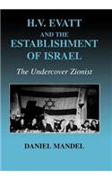 H V Evatt and the Establishment of Israel