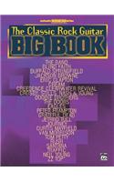 The Classic Rock Guitar Big Book