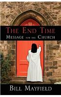 The End Time Message for the Church