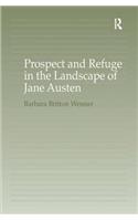 Prospect and Refuge in the Landscape of Jane Austen