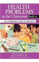 Health Problems in the Classroom PreK-6