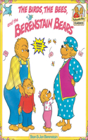 The Birds, the Bees, and the Berenstain Bears