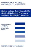 Stable Isotope Techniques in the Study of Biological Processes and Functioning of Ecosystems