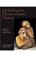 Unfolding the Deuteronomistic History: Origins, Upgrades, Present Text