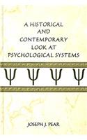 A Historical and Contemporary Look at Psychological Systems