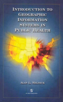 Introduction to Geographic Information Systems in Public Health