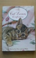 The Cat Lovers Companion. A Book of Cat Days and Cat Ways