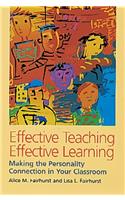 Effective Teaching, Effective Learning