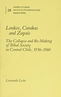 Collapse and Re-making of Tribal Society in Central Chile, 1536-60