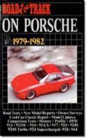 "Road & Track" on Porsche, 1979-82: (Brooklands Books Road Tests Series)