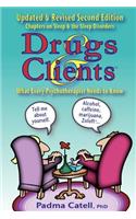 Drugs and Clients, What Every Psychotherapist Needs to Know