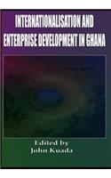 Internationalisation and Enterprise Development in Ghana (Cloth)