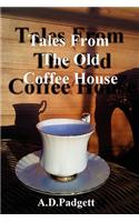 Tales from the Old Coffee House