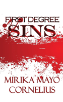 First Degree Sins