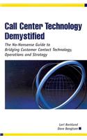 Call Center Technology Demystified
