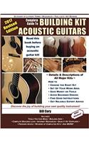 Complete Guide To Building Kit Acoustic Guitars
