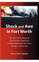 Shock and Awe in Fort Worth