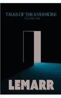 Tales of the Evermore Volume One