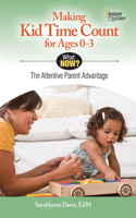 Making Kid Time Count for Ages 0-3