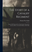 Story of a Cavalry Regiment